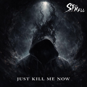 Sphell - Just kill me now